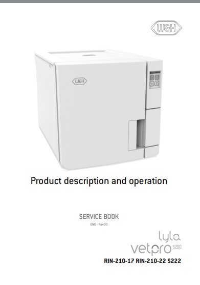 Техническая документация, Technical Documentation/Manual на Стерилизаторы Lyla WetPro S200 (Product description and operation)