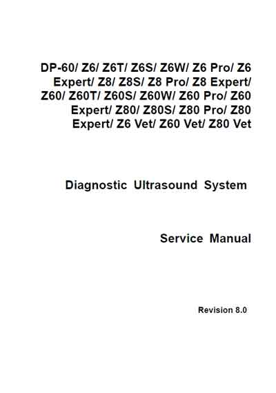 Сервисная инструкция, Service manual на Диагностика-УЗИ DP-60, Z6, Z8, Z60, Z80 Rev.8.0