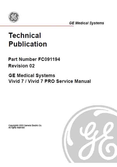 Сервисная инструкция, Service manual на Диагностика-УЗИ Vivid 7 / Vivid 7 PRO Rev. 02 2002